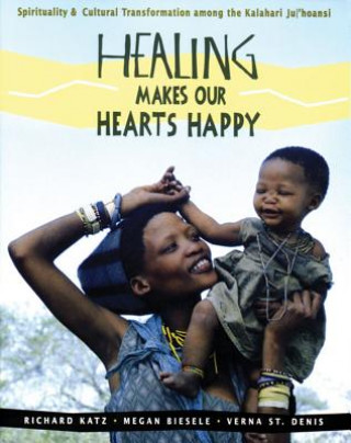 Kniha Healing Makes Our Heart Happy Verna St Denis