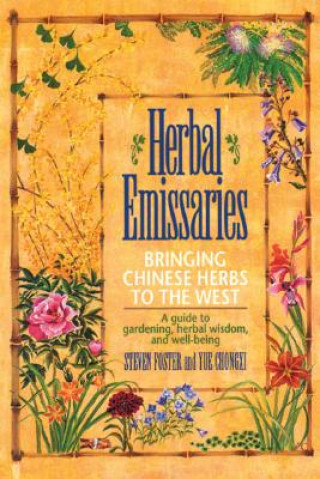 Carte Herbal Emissaries - Bringing Chinese Herbs to the West Chongxi Yue