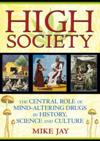 Könyv HIGH SOCIETY* Mike Jay