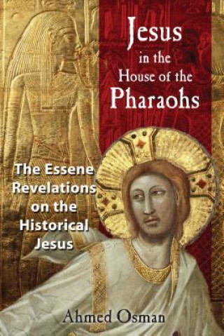 Kniha Jesus in the House of the Pharaohs Ahmed Osman