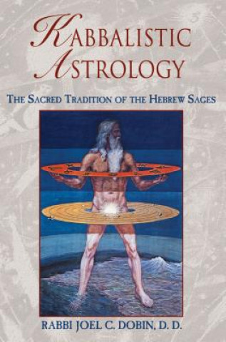 Könyv Kabbalistic Astrology Joel Dobin