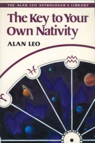 Buch Key to Your Own Nativity Alan Leo