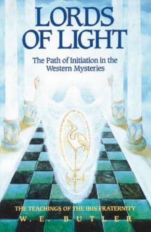 Book Lords of Light - Path of Initiation in Western Mysteries W.E. Butler