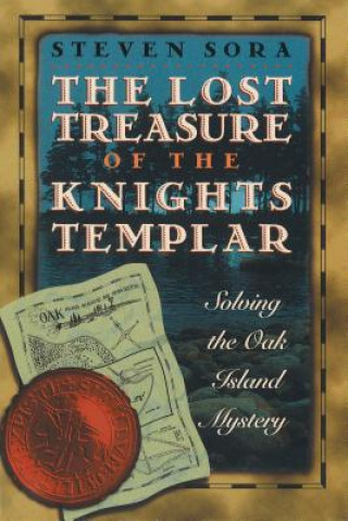 Kniha Lost Treasure of the Knights Templar Steven Sora