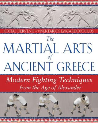 Książka Martial Arts of Ancient Greece Nektarios Lykiardopoulos