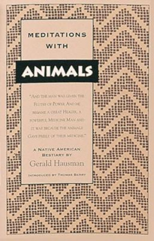 Könyv Meditation with Animals Gerald Hausman