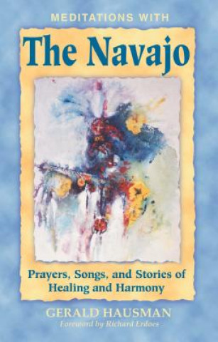 Könyv Meditations with the Navajo Gerald Hausman