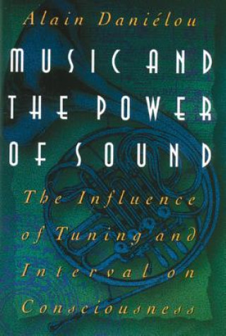 Carte Music and the Power of Sound Alain Danielou
