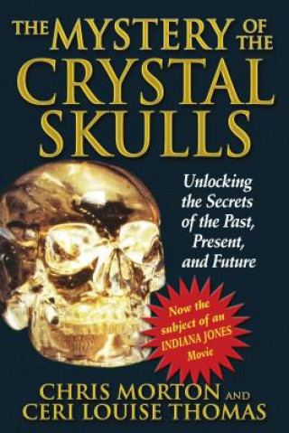 Książka Mystery of the Crystal Skulls Ceri Louise Thomas