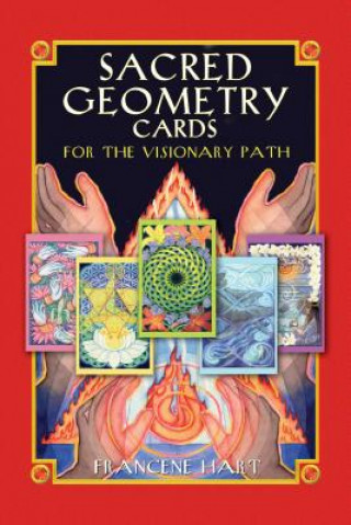Książka Sacred Geometry Cards for the Visionary Path Francene Hart
