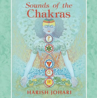 Audio Sounds of the Chakras Harish Johari