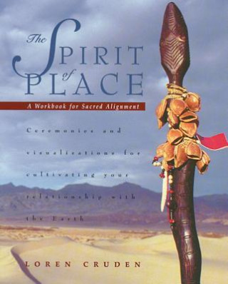 Livre Spirit of Place Loren Cruden