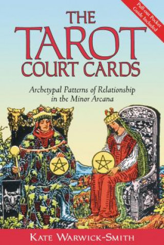 Könyv Tarot Court Cards Kate Warwick-Smith