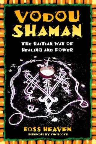 Kniha Vodou Shaman Ross Heaven