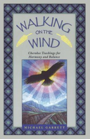 Boek Walking on the Wind Michael Garrett