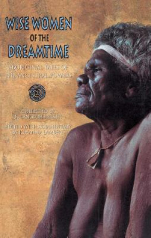 Livre Wise Women of the Dreamtime K.Langloh Parker