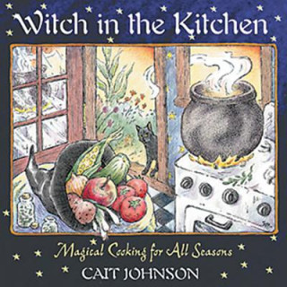 Kniha Witch in the Kitchen Cait Johnson