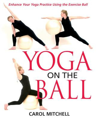 Kniha Yoga on the Ball Carol Mitchell