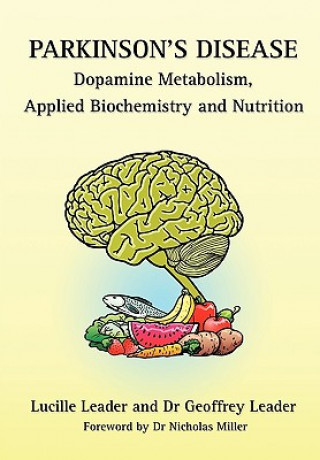 Libro Parkinson's Disease Dopamine Metabolism, Applied Metabolism and Nutrition Geoffrey Leader