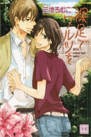 Libro Barefoot Waltz (yaoi) Romuco Miike