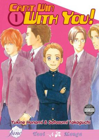 Livre Cant Win With You Volume 1 (Yaoi) Satosumi Takaguchi