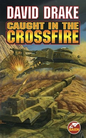 Libro Caught in the Crossfire David Drake