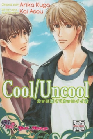 Kniha Cool/Uncool (Yaoi) Asou Kai