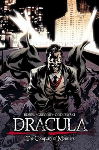 Carte DRACULA COMPANY OF MONSTERS TP VOL 03 Daryl Gregory