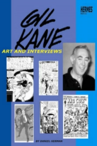 Livre Gil Kane Art and Interviews Daniel Herman