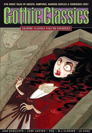 Книга Graphic Classics Volume 14: Gothic Classics Antonella Caputo