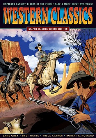 Kniha Graphic Classics Volume 20: Western Classics Zane Grey