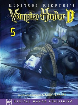 Könyv Hideyuki Kikuchi's Vampire Hunter D Manga Volume 5 Hideyuki Kikuchi