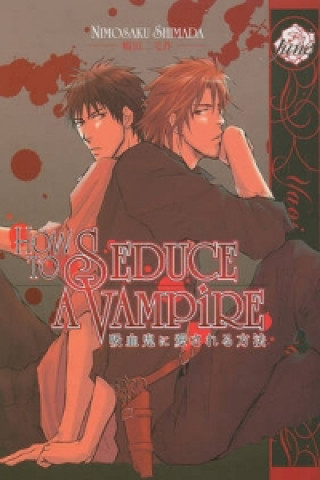 Könyv How to Seduce a Vampire (Yaoi) Nimosaku Shimada