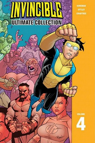 Book Invincible: The Ultimate Collection Volume 4 Robert Kirkman