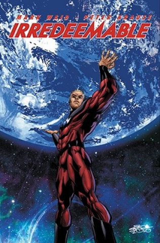 Kniha IRREDEEMABLE TP VOL 04 Mark Waid