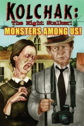 Βιβλίο Kolchak The Night Stalker: Monsters Among Us Christopher Mills