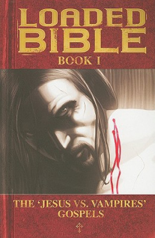 Könyv Loaded Bible Book 1 Tim Seeley