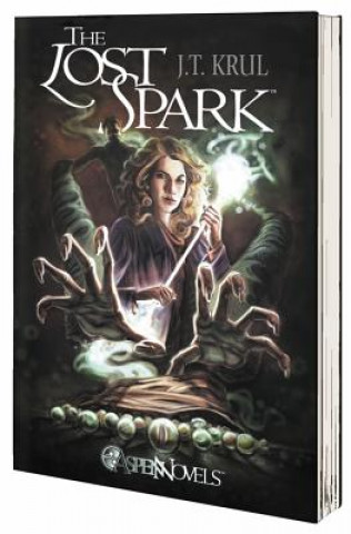 Könyv Lost Spark J. T. Krul