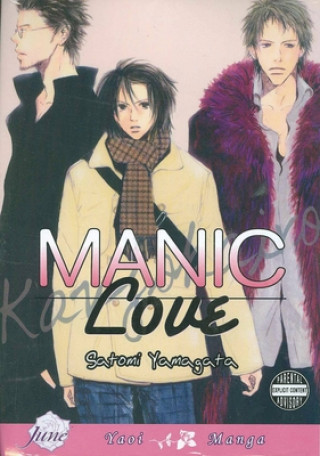 Kniha Manic Love (yaoi) Satomi Yamagata