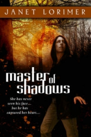 Könyv Master of Shadows Janet Lorimer