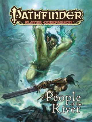 Carte Pathfinder Player Companion: People of the River Paizo Staff