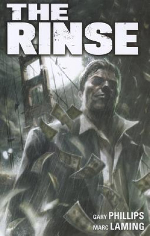 Knjiga RINSE TP Gary Phillips