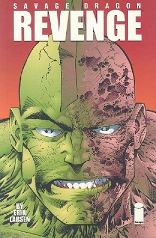 Kniha Savage Dragon Volume 5: Revenge Erik Larsen