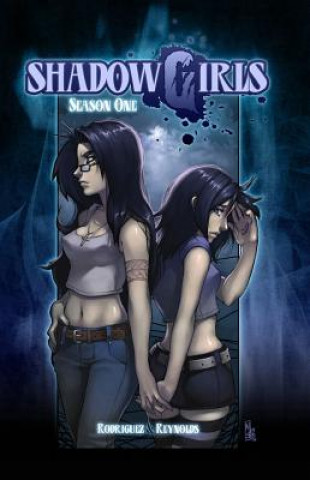 Kniha Shadowgirls Season 1 David Rodriguez