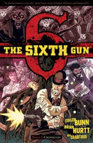 Knjiga Sixth Gun Volume 2 Cullen Bunn