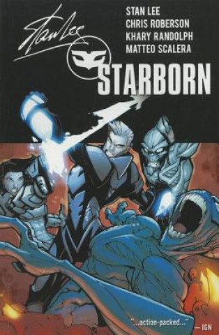 Kniha STAN LEE STARBORN TP VOL 02 Chris Roberson