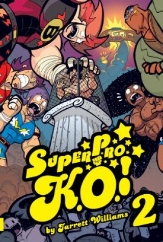 Knjiga Super Pro K.O. Volume 2 Jarrett Williams