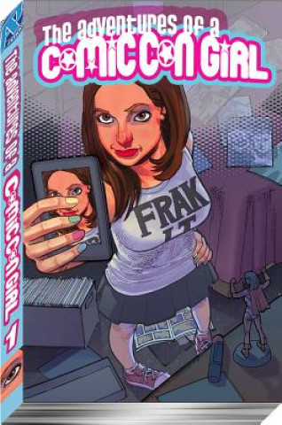 Livre Adventures of a Comic Con Girl TP Dana Braziel-Solovy