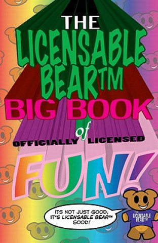 Kniha Licensable Bear Big Book of Officially Licensed Fun! Nat Gertler