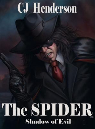 Книга Spider: Shadow of Evil Limited Edition Hardcover C. J. Henderson